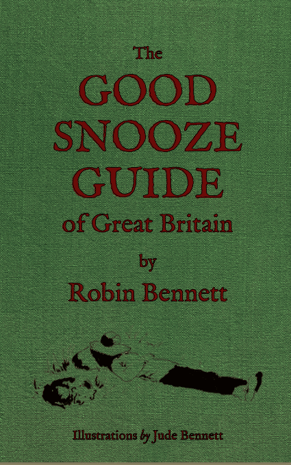 The Good Snooze Guide of Great Britain